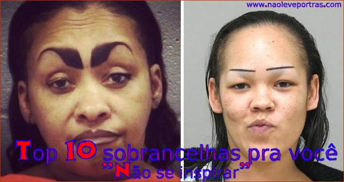 sombrancelhas ridiculas