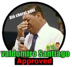 selo de aprovação valdomiro santiago