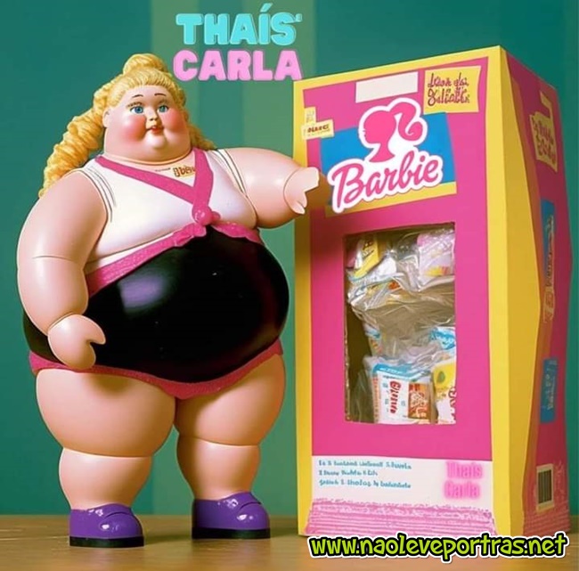 Não estou tankando a Barbie Thais Carla